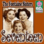 Les Fontane Sisters sont un trio ( Bea, Geri et Marge Rosse ) de New Milford , New Jersey
